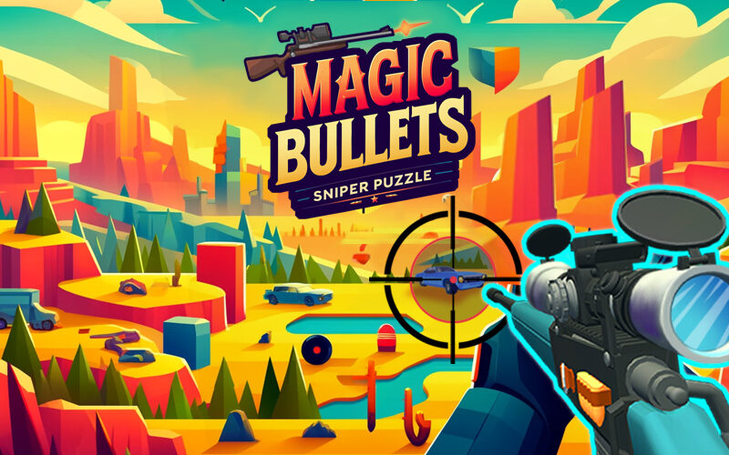 Magical Bullet - Sniper Puzzle